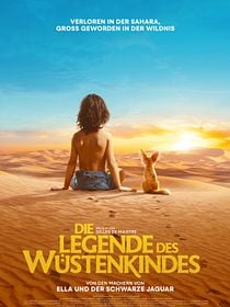 Die Legende des Wüstenkindes