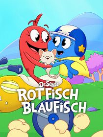 Dr. Seuss: Rotfisch, Blaufisch