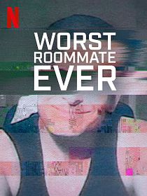 Der schlimmste Mitbewohner aller Zeiten