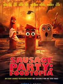 Sausage Party: Foodtopia