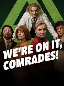 We’re On It, Comrades!