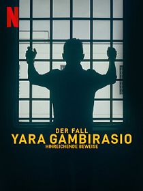 Der Fall Yara Gambirasio: Hinreichende Beweise