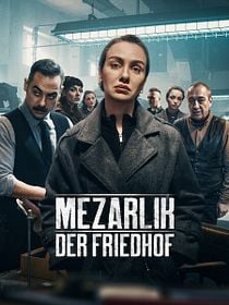 Mezarlık – Der Friedhof