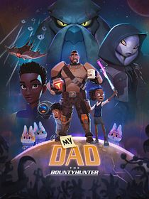 My Dad The Bounty Hunter