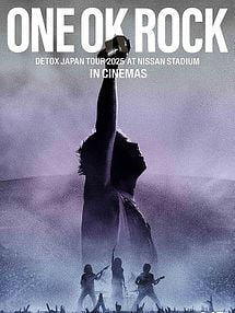 Bild von ONE OK ROCK Detox Japan Tour 2025 At Nissan Stadium In Cinemas Trailer OV