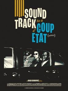 Soundtrack To A Coup d'État Trailer OV