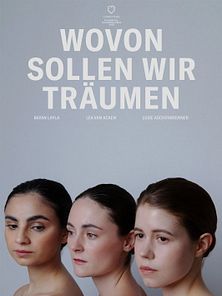 Bild von Wovon sollen wir träumen Trailer DF