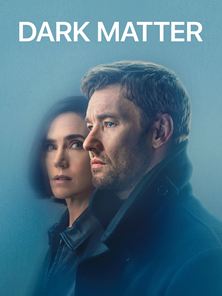 Dark Matter – Der Zeitenläufer Trailer DF