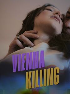 Poster der Serie Vienna Killing: Die Unterweger Story Staffel 1