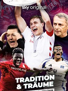 Poster der Serie Tradition & Träume: Die 2. Bundesliga 2024/2025 Staffel 1