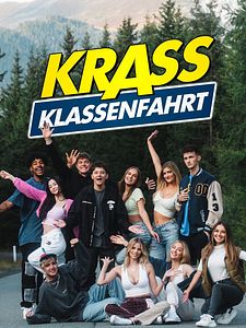 Poster der Serie Krass Klassenfahrt Staffel 13