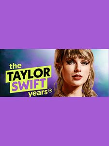 Poster der Serie The Taylor Swift Years – Schicksalsjahre eines Superstars Staffel 1