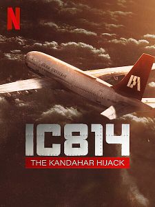 Poster der Serie IC 814: The Kandahar Hijack Staffel 1