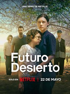 Poster der Serie Futuro Desierto Staffel 1