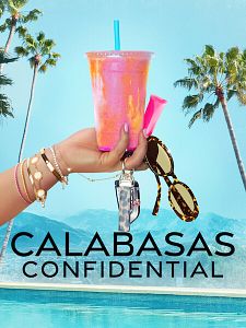Poster der Serie Calabasas Confidential Staffel 1