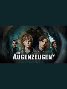 Poster der Serie Die Augenzeugen Staffel 1