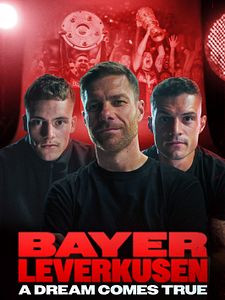 Poster der Serie Bayer Leverkusen - A Dream Comes True Staffel 1