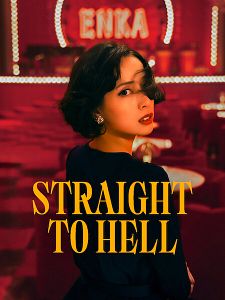 Poster der Serie Straight To Hell Staffel 1