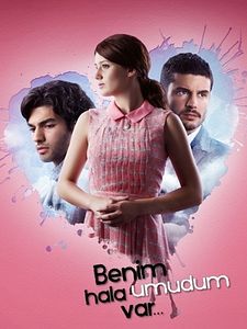 Poster der Serie Benim Hala Umudum Var Staffel 1