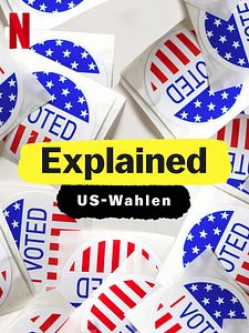 Poster der Serie Explained: US-Wahlen Staffel 1