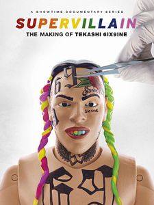 Poster der Serie Supervillain: The Making of Tekashi 6ix9ine Staffel 1