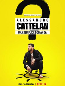 Poster der Serie Alessandro Cattelan: Eine einfache Frage Staffel 1