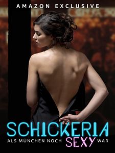 Poster der Serie Schickeria – Als München noch sexy war Staffel 1