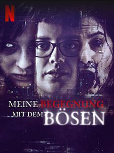 Poster der Serie Meine Begegnung mit dem Bösen Staffel 1