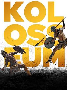 Poster der Serie Kolosseum Staffel 1