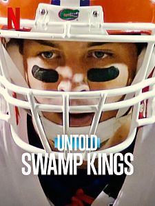 Poster der Serie Untold: Swamp Kings Staffel 1