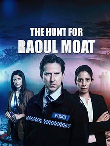 Poster der Serie The Hunt For Raoul Moat Staffel 1