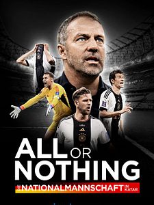 Poster der Serie All Or Nothing: Die Nationalmannschaft in Katar Staffel 1