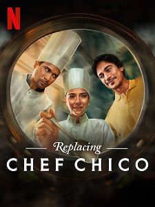 Poster der Serie Replacing Chef Chico Staffel 1