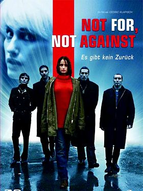 Poster der Not For, Not Against - Es gibt kein Zurück