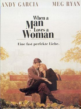 Poster der When a Man Loves a Woman - Eine fast perfekte Liebe
