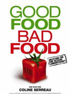 Poster der Good Food, Bad Food - Anleitung für eine bessere Landwirtschaft