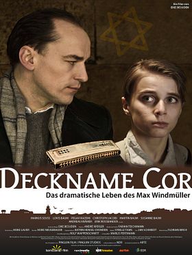 Poster der Deckname Cor - Das dramatische Leben des Max Windmüller