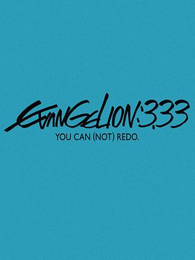 Poster der Evangelion: 3.33 - You Can (Not) Redo
