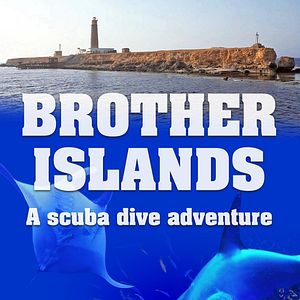 Bilder Brother Islands, a Scuba Dive Adventure