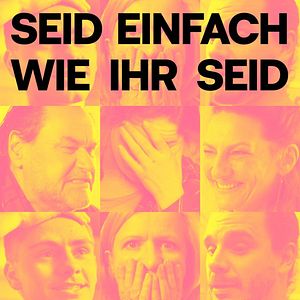 Bilder Seid einfach wie ihr seid