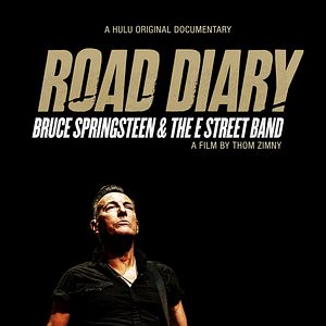 Bilder Road Diary: Bruce Springsteen And The E Street Band