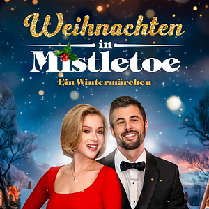 Bilder Weihnachten In Mistletoe – Ein Wintermärchen