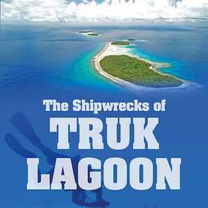 Bilder World War 2: The Shipwrecks of Truk Lagoon