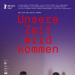 Bilder Unsere Zeit wird kommen