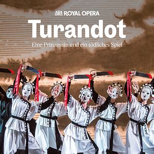 Bilder Royal Ballet & Opera Live im Kino: Turandot