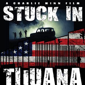 Bilder Stuck in Tijuana