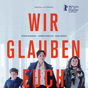 Bilder Wir glauben Euch