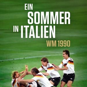 Bilder Ein Sommer in Italien - WM 1990