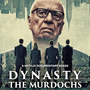 Bilder Dynasty: The Murdochs
