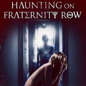 Bilder Haunting on Fraternity Row